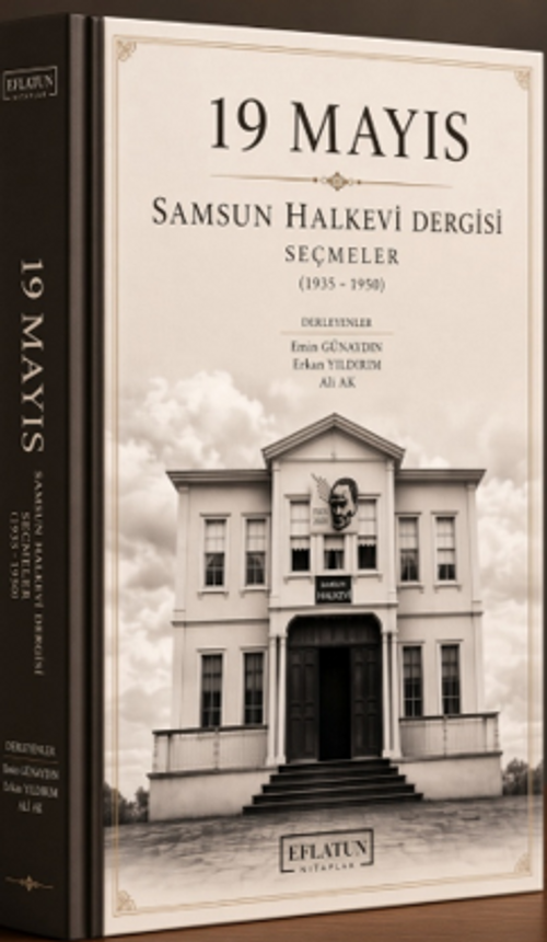 19 Mayıs Samsun Halkevi Dergisi Seçmeler (1935-1950)