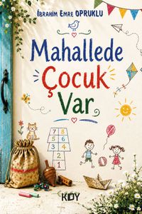 Mahallede Çocuk Var