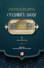 Kur'an-ı Kerim'in ilk Türkçe Tercümeleri ve Anadolu Sahasında Yazılan Türkçe Tefsir Cevahirü'l Asdaf