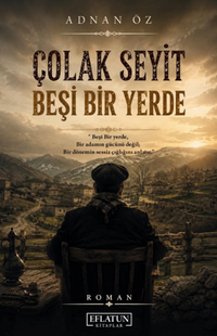 Çolak Seyit Beşi Bir Yerde