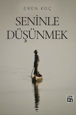 Seninle Düşünmek