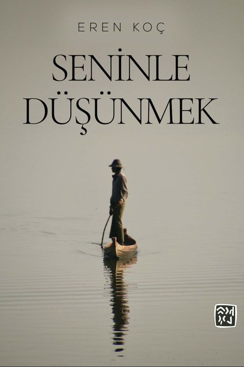 Seninle Düşünmek