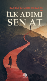 İlk Adımı Sen At