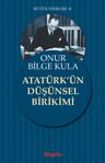 Atatürk'ün Düşünsel Birikimi