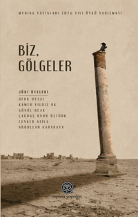 Biz, Gölgeler