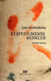 Keşfedilmemiş Renkler