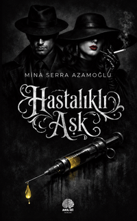 Hastalıklı Aşk