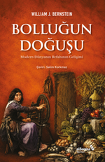 Bolluğun Doğuşu & Modern Dünyanın Refahının Gelişimi