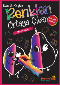 Meyveler / Kazı - Keşfet Renkleri Ortaya Çıkar