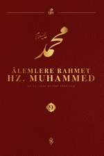 Alemlere Rahmet Hz. Muhammed (s.a.v.) 9