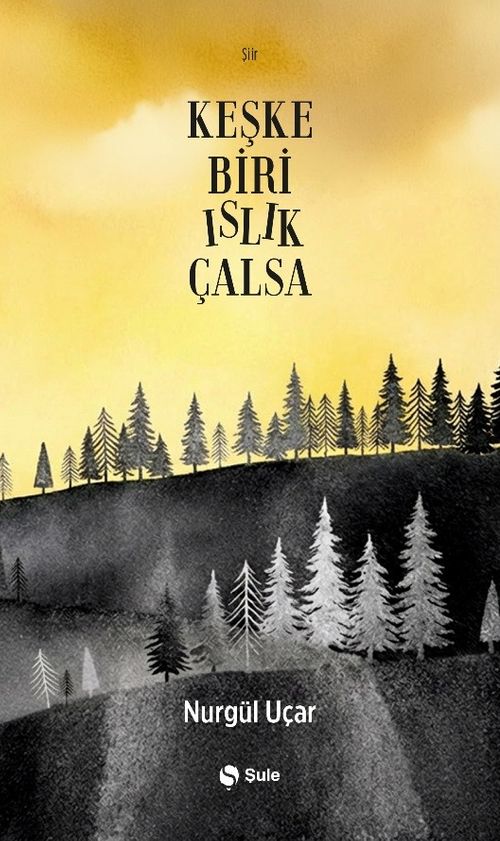 Keşke Biri Islık Çalsa