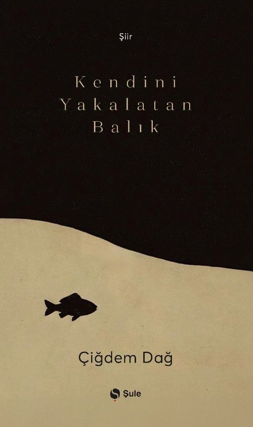 Kendini Yakalatan Balık