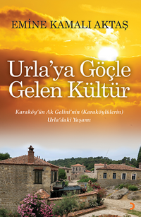 Urla'ya Göçle Gelen Kültür