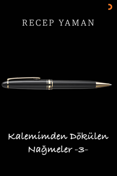 Kalemimden Dökülen Nağmeler 3