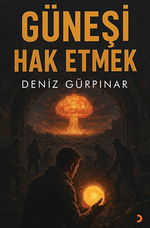 Güneşi Hak Etmek