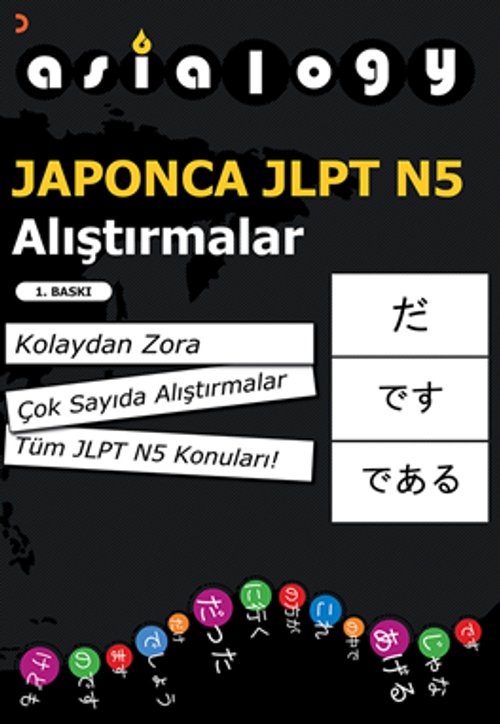 Asialogy Japonca JLPT N5 Alıştırmalar