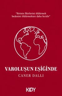 Varoluşun Eşiğinde