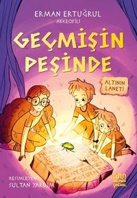 Geçmişin Peşinde: Altının Laneti