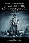 Yirminci Yüzyılın Başında Diyarbekir'de Kürt Ulusçuluğu (1900-1920)