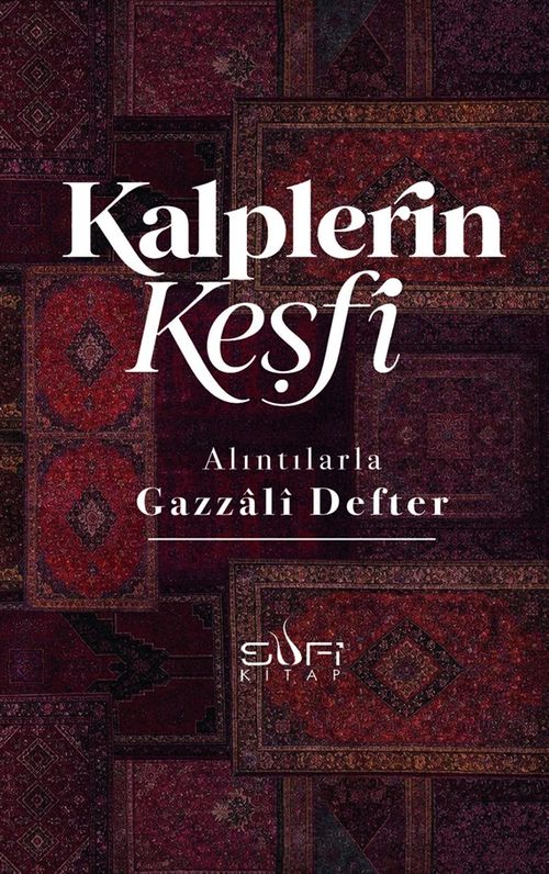 Alıntılarla Gazzali Defteri