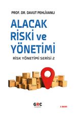 Alacak Riski ve Yönetimi & Risk Yönetimi Serisi 2