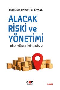 Alacak Riski ve Yönetimi & Risk Yönetimi Serisi 2