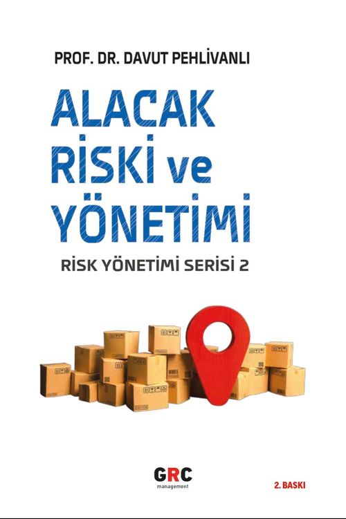 Alacak Riski ve Yönetimi & Risk Yönetimi Serisi 2