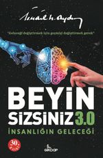 İnsanlığın Geleceği - Beyin Sizsiniz 3