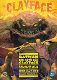 Batman: Bir Kötü Gün: Clayface