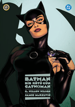 Batman: Bir Kötü Gün: Catwoman