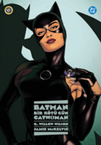 Batman: Bir Kötü Gün: Catwoman