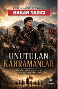 Unutulan Kahramanlar