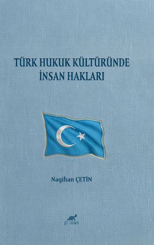 Türk Hukuk Kültüründe İnsan Hakları