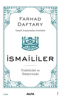 İsmaililer & Tarih ve Öğretileri