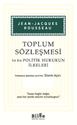 Toplum Sözleşmesi Ya Da Politik Hukukun İlkeleri