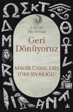 Geri Dönüyoruz 2 / Dil ve Yazı