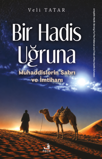 Bir Hadis Uğruna