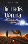 Bir Hadis Uğruna