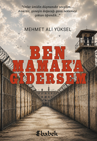 Ben Mamak'a Gidersem