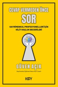 Cevap Vermeden Önce Sor