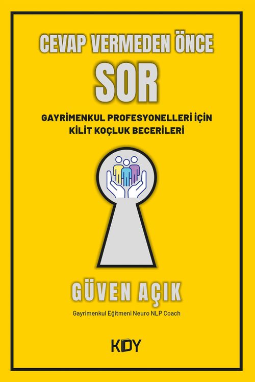 Cevap Vermeden Önce Sor