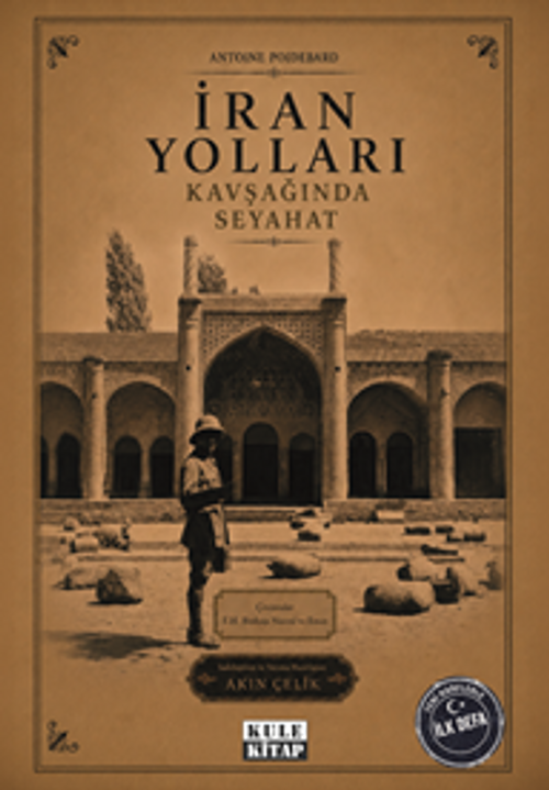 İran Yolları Kavşağında Seyahat
