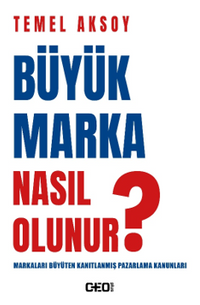 Büyük Marka Nasıl Olunur?