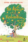 Bir Ağaca Yaslandım