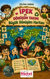 İpek ve Dönüşüm Takımı / Büyük Dönüşüm Haritası