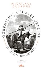 Öğrenilmiş Cehalet Üzerine