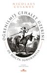 Öğrenilmiş Cehalet Üzerine