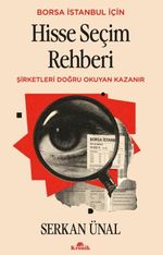 Hisse Seçim Rehberi & Şirketleri Doğru Okuyan Kazanır