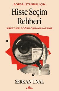 Hisse Seçim Rehberi & Şirketleri Doğru Okuyan Kazanır