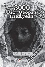 2000 Bir Otopsi Hikayesi